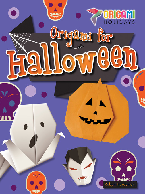 Title details for Origami for Halloween by Robyn Hardyman - Available